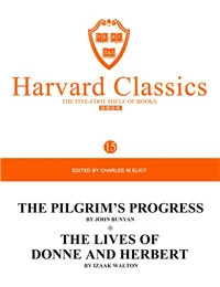 Harvard Classics Volume 15：THE PILGRIM'S PROGRESS BY JOHN BUNYAN