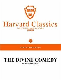 Harvard Classics Volume 20：THE DIVINE COMEDY BY DANTE ALIGHIERI