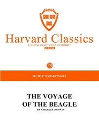 Harvard Classics Volume 29：THE VOYAGE OF THE BEAGLE BY CHARLES DARWIN