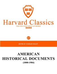 Harvard Classics Volume 43：AMERICAN HISTORICAL DOCUMENTS (1000-1904)